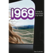 1969: A Brief and Beautiful Trip Back