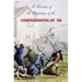 A Narrative of the Proceedings of the Confederates of '48: From the suspension of the Habeas Corpus Act, to their final dispersion at Ballingarry