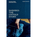 Sashiko: The Untold Story: The History, Technique and Philosophy Behind Japanese Hand-Stitching