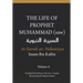 The Life of the Prophet Muhammad (saw) - Volume 4 - As Seerah An Nabawiyya - السيرة النب&#