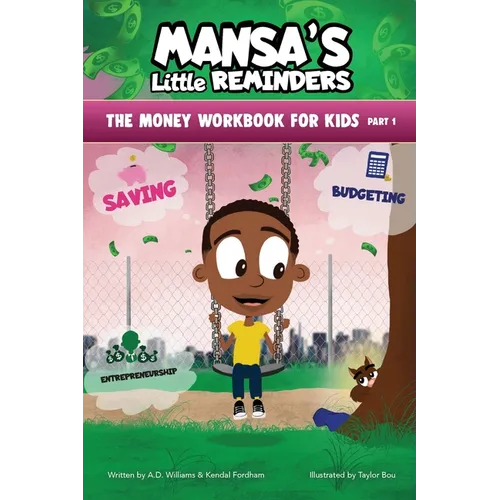 MANSA'S Little REMINDERS The Money Workbook for Kids Part 1