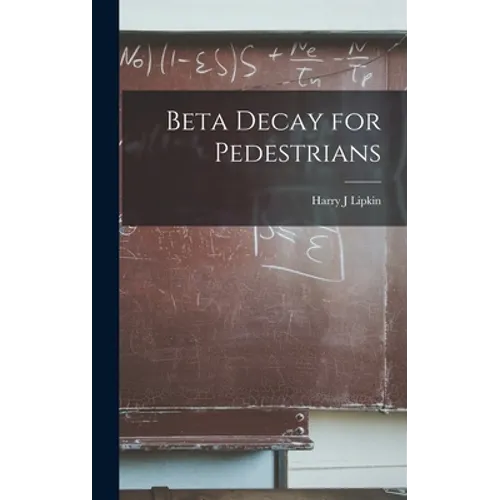 Beta Decay for Pedestrians
