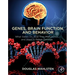 Genes, Brain Function, and Behavior: What Genes Do, How They Malfunction, and Ways to Repair Damage