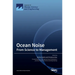 Ocean Noise: From Science to Management