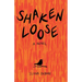 Shaken Loose