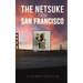 The Netsuke from San Francisco