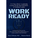 Work Ready: U.S. Navy SEAL's Leadership Lessons for the Next Generation of Technical Leaders