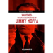 Vanished: The Life and Disappearance of Jimmy Hoffa