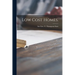 Low Cost Homes.