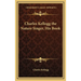 Charles Kellogg the Nature Singer, His Book