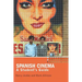Spanish Cinema: A Student's Guide