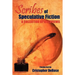 Scribes of Speculative Fiction - A Collection of Interviews
