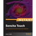 Instant Sencha Touch