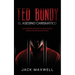 Ted Bundy, el Asesino Carismático: Los Escalofriantes Actos de uno de los Asesinos Seriales más Famosos de la Historia