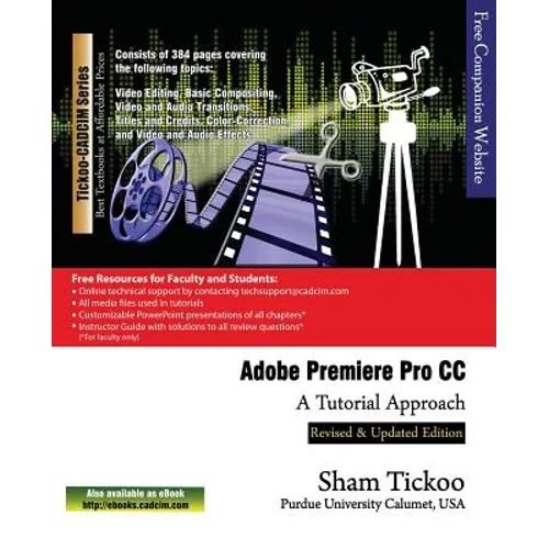 Adobe Premiere Pro CC - A Tutorial Approach
