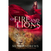 Of Fire and Lions