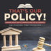 That's Our Policy!: Shaping Public Policy, Lobbyists and the US Congress Grade 5 Social Studies Children's Government Books