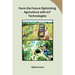 Farm the Future Optimizing Agriculture with IoT Technologies
