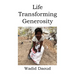 Life Transforming Generosity