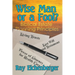Wise Man or a Fool- Biblical Estate Planning Principles