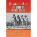 Sister Act - The Story of the Lane Sisters Volume One