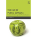 The End of Public Schools: The Corporate Reform Agenda to Privatize Education