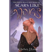 Scars Like Wings: The Crystal Dragon Duet Book One