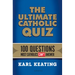 The Ultimate Catholic Quiz: 100 Questions Most Catholics Can't Answer