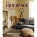 The Handmade Home: Inspiring Homes of Collectors and Creators
