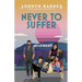 Never To Suffer