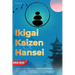 Ikigai, Kaizen & Hansei: A Life-Changing Journey into Japanese Philosophy to Live a Long, Meaningful Life. Discover Your Purpose, Embrace Happiness, a