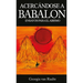 Acercandose a Babalon: Ensayos para el Abismo
