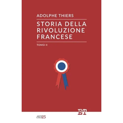 Storia della Rivoluzione Francese - Tomo II