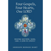 Four Gospels, Four Hearts, One Lord: Reading Matthew, Mark, Luke, & John in Context
