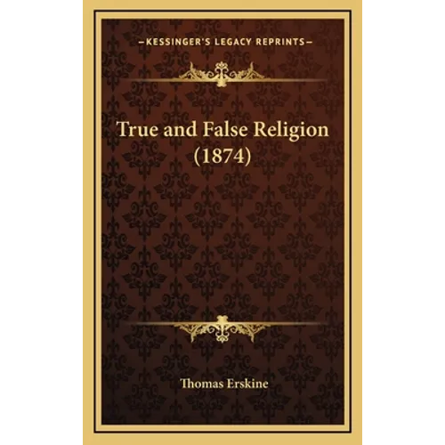 True and False Religion (1874)