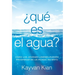 ¿Qué es el agua?: Cómo los jóvenes líderes pueden prosperar en un mundo incierto