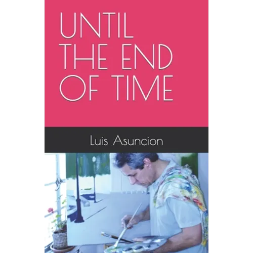Until the End of Time