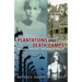 Plantations and Death Camp: Religion, Ideology, and Human Dignity