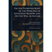 On the Fourfold Root of the Principle of Sufficient Reason, and On the Will in Nature