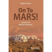 On to Mars!: Chronicles of Martian Simulations
