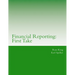 Financial Reporting: First Take