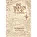 One Generation to the Next: A Guide to Forming Your Faith and Finding Your Way