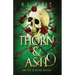 Thorn & Ash