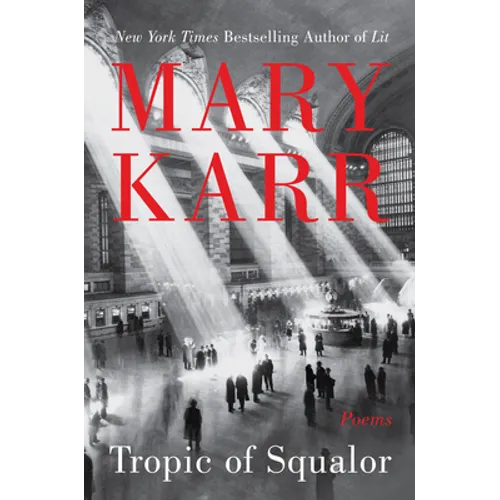 Tropic of Squalor: Poems