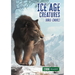 Ice Age Creatures