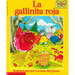 La Gallinita Roja (the Little Red Hen)