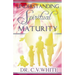 Understanding Spiritual Maturity