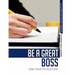 Be a Great Boss: One Year to Success