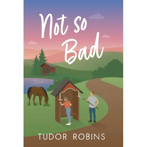Not so Bad: A small-town coming-home story