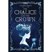 The Chalice and the Crown